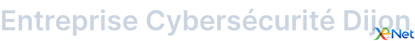 Entreprise Cybersécurité Dijon